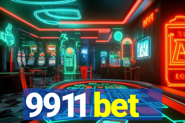 9911 bet